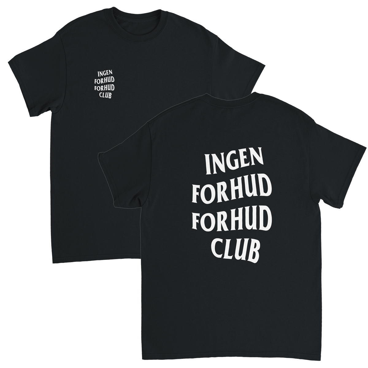Ingen Forhud Forhud Club T-Skjorte