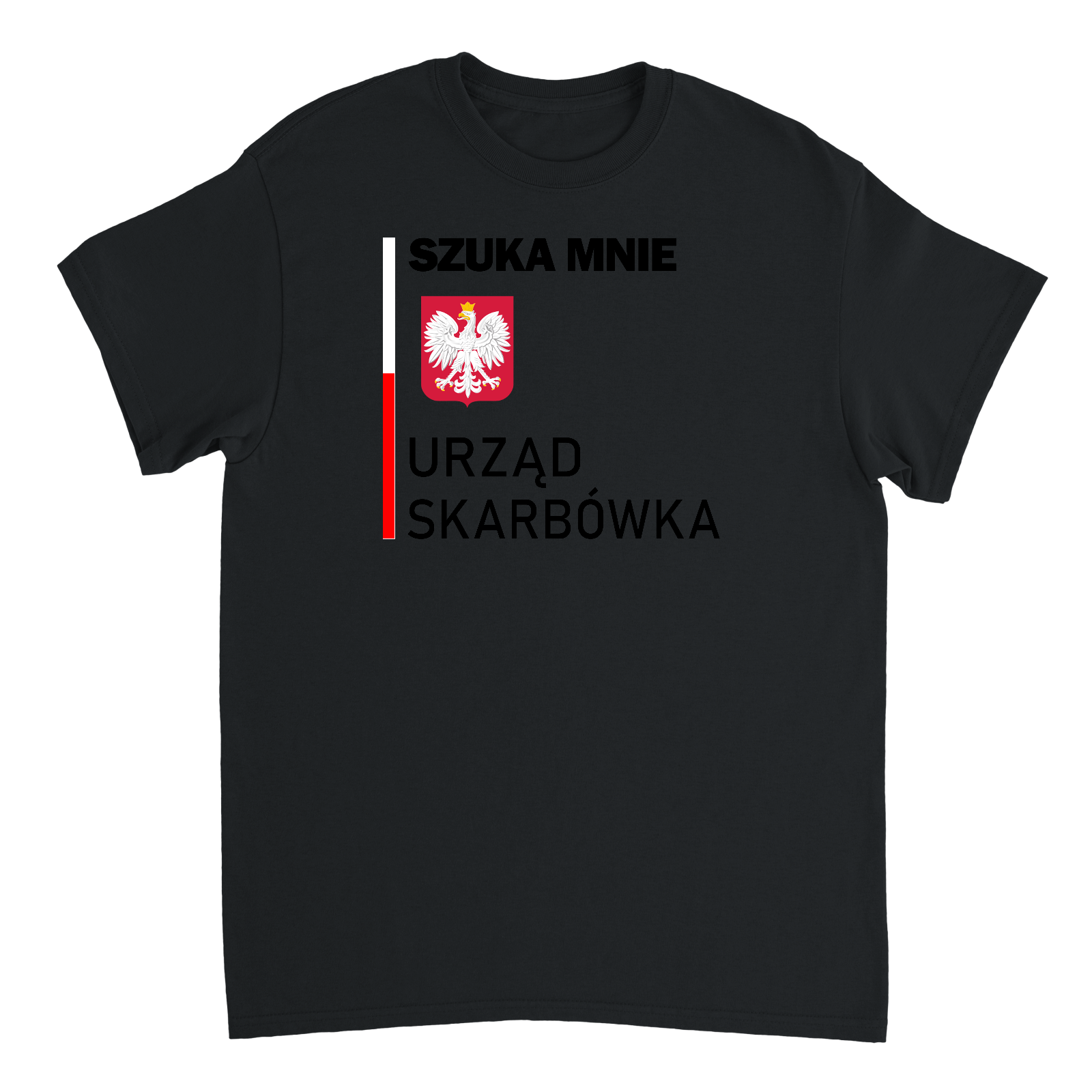 Szuka Mnie Urząd Skarbówka Koszulka